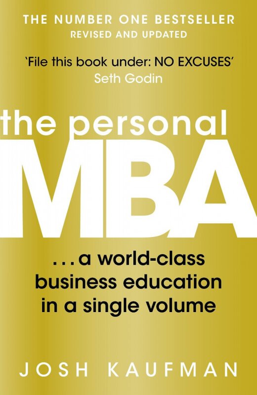 The Personal MBA: A World-Class Business Education...