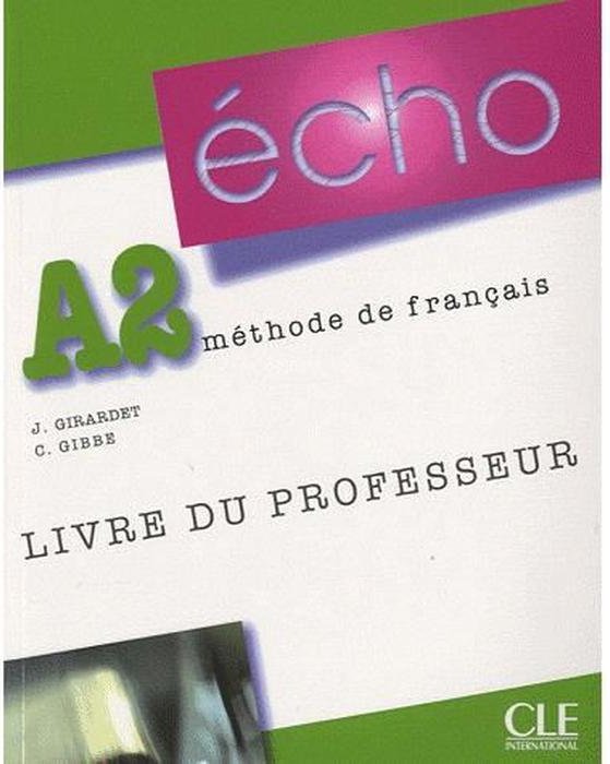 Підручник "Echo (Nouvelle Version) : Livre De L'Eleve...