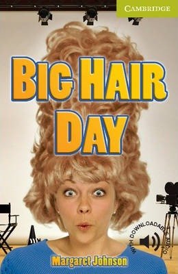 CER Starter. Big Hair Day (with Audio CD Pack)