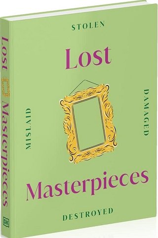 Lost Masterpieces
