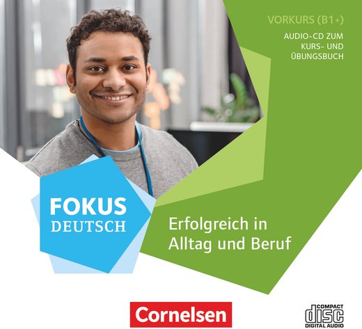 Аудіодиск "Fokus Deutsch B1+ Alltag und Beruf. Audio-CD...