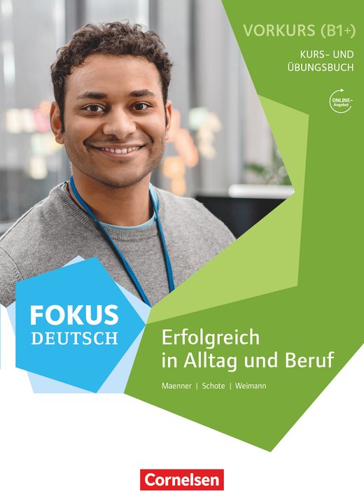 Підручник "Fokus Deutsch B1+ Alltag und Beruf. Vorkurs....