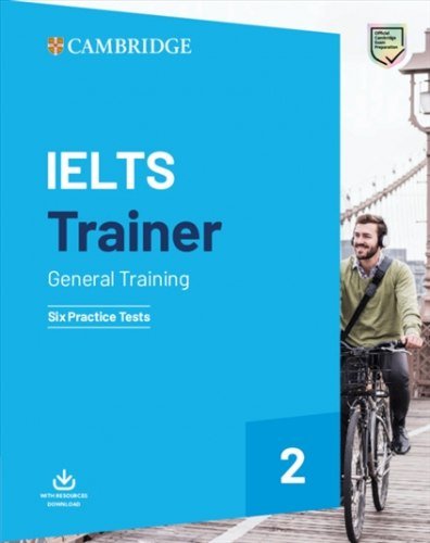 Посібник "Trainer2: IELTS General Six Practice Tests...