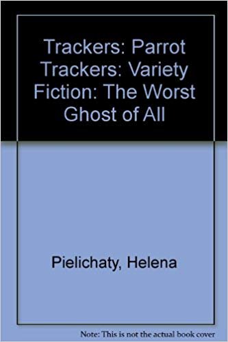 Trackers: Parrot Trackers: Variety Fiction: The Worst...