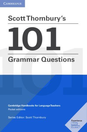 Посібник "Scott Thornbury's 101 Grammar Questions"