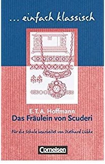 Einfach klassisch. Das Fraulein von Scuderi