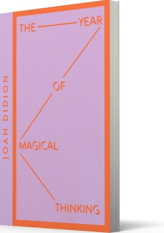 The Year of Magical Thinking