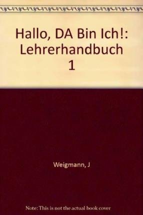 Книга для вчителя "Hallo, da bin ich! 1 Handbuch fur...