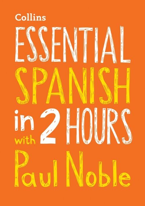 Аудіодиск "Essential Spanish in 2 hours with Paul Noble...