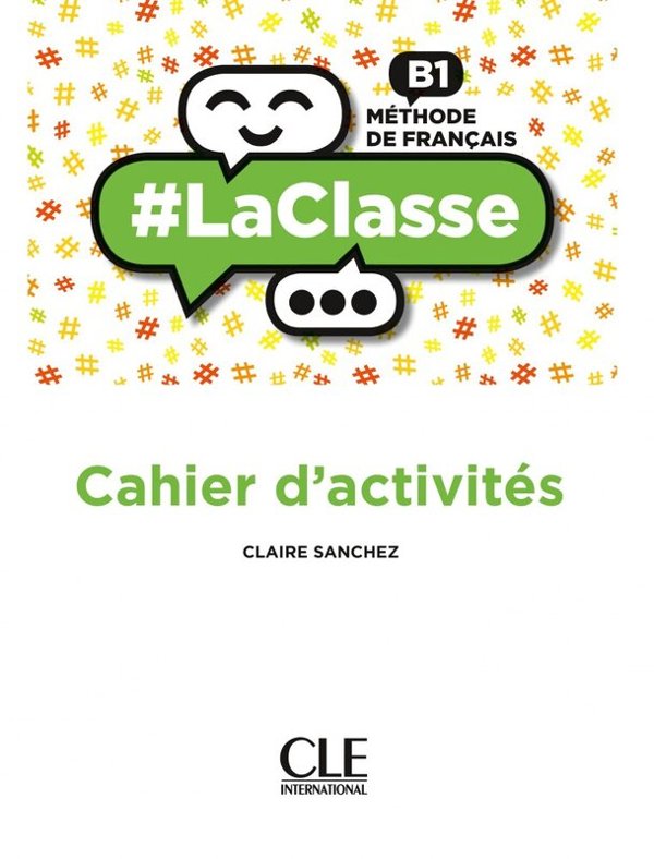 Робочий зошит "LaClasse - Niveau B1 - Cahier d'activits"