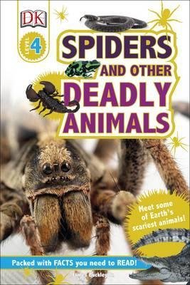 DK Readers 4: Spiders and Other Deadly Animals