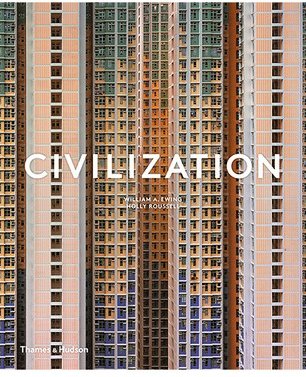 Civilization: The Way We Live Now