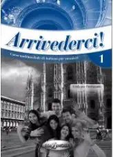 Arrivederci! 1 Guida per L'insegnante