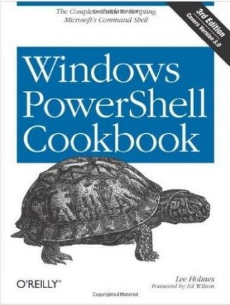 Windows PowerShell Cookbook. The Complete Guide to...