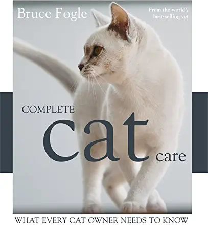 Complete Cat Care: What Every Cat Lover Needs to Know...