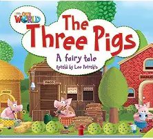 Our World Reader 2: Three Pigs