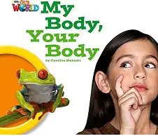 Our World Big Book 1: My Body Your Body