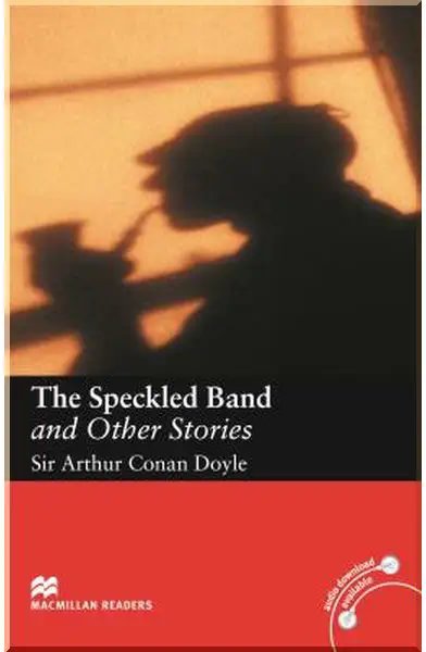 Intermediate Level: The Speckled Band and Other Stories