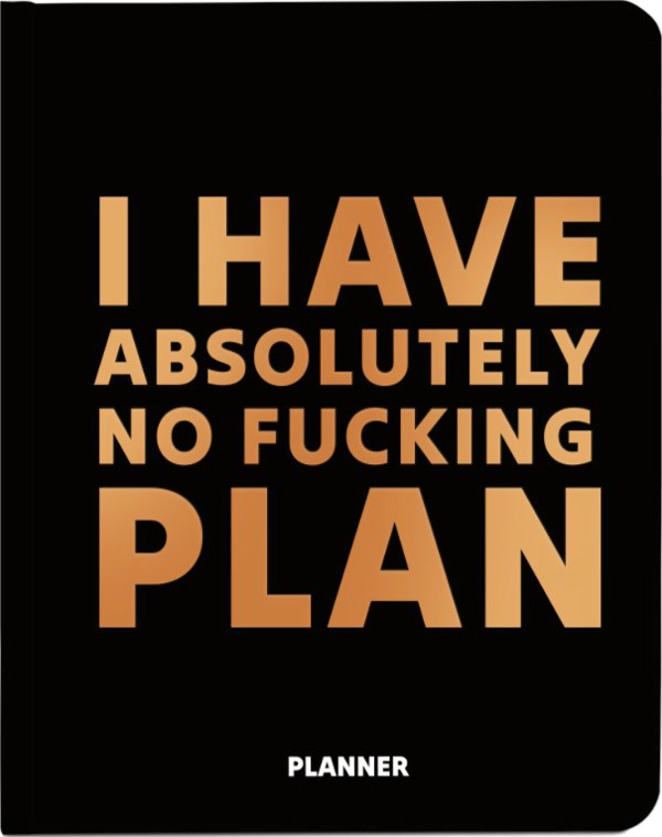 Блокнот для планування "I HAVE ABSOLUTELY NO PLAN"...
