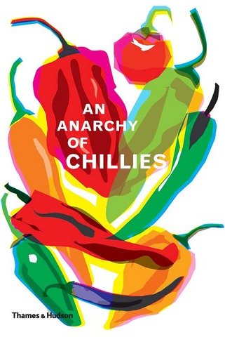 An Anarchy of Chillies