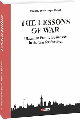 The Lessons of War: Ukrainian family businesses in...
