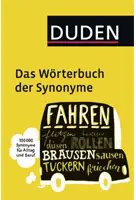 Das Wörterbuch der Synonyme: 100.000 Synonyme für Alltag...