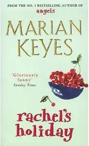 Marian Keyes Rachel's Holiday