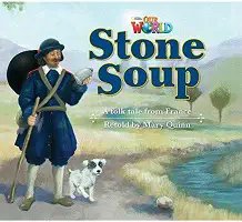 Our World Reader 2: Stone Soup