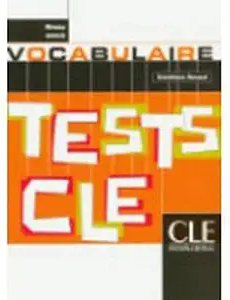 Tests CLE Vocabulaire Avance